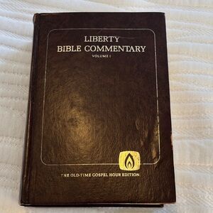 Old-Time Gospel Hour Liberty Bible Commentary Volume I Old Testament